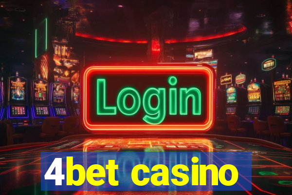 4bet casino